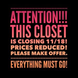 Closet closing 11/18!